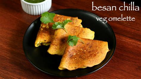 chilla-recipe-besan-chilla-recipe-besan-ka-cheela-veg image