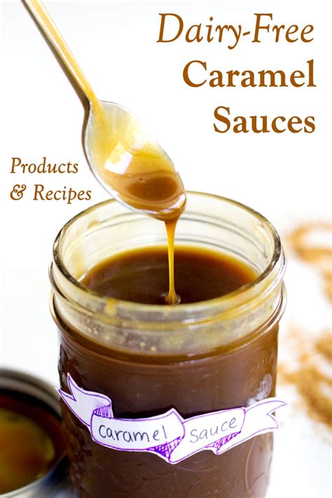 the-best-dairy-free-caramel-sauce-vegan-products image
