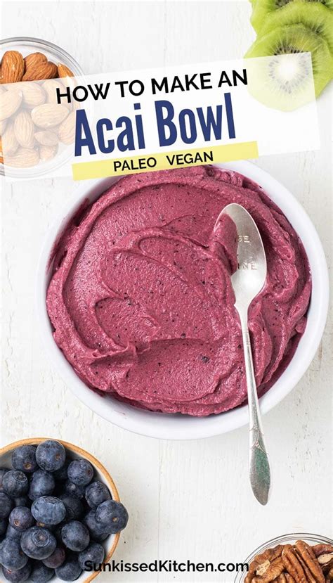 how-to-make-an-acai-smoothie-bowl-sunkissed-kitchen image