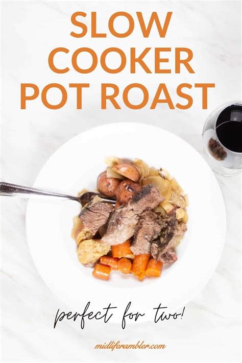 slow-cooker-pot-roast-for-two-midlife-rambler image
