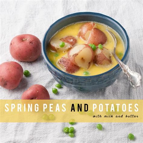spring-peas-and-potatoes-with-milk-and-butter image