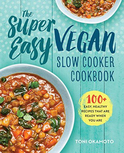 the-super-easy-vegan-slow-cooker-cookbook-100 image
