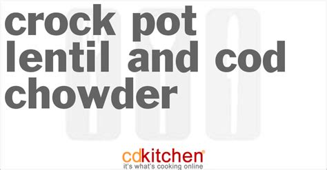 crock-pot-lentil-and-cod-chowder image