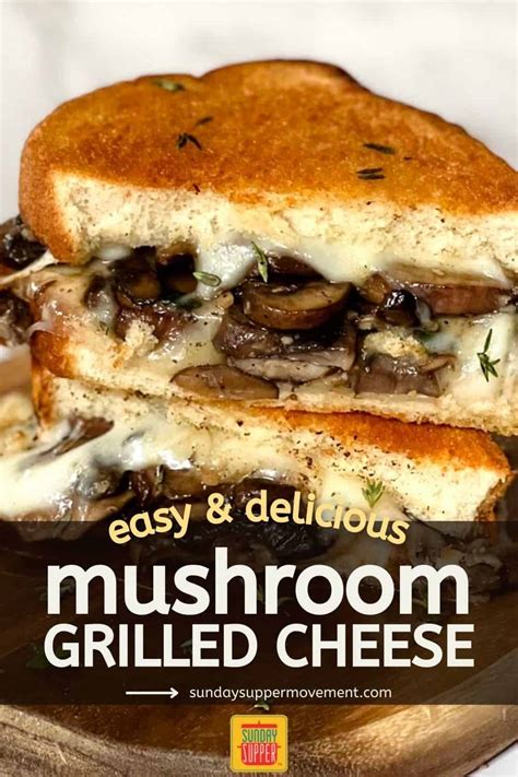 mushroom-grilled-cheese-recipe-sunday-supper image