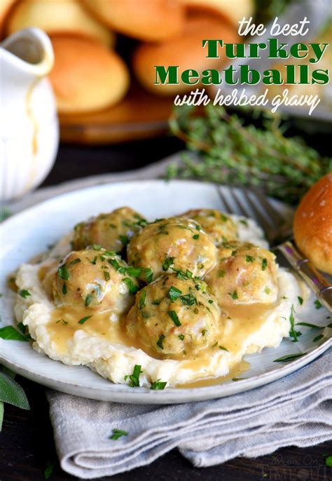 the-best-turkey-meatballs-with-herbed-gravy-mom image