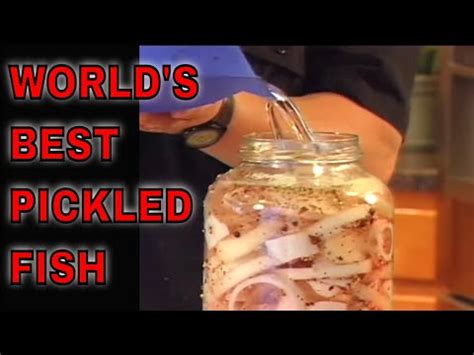 how-to-make-the-worlds-best-pickled-fish-you image