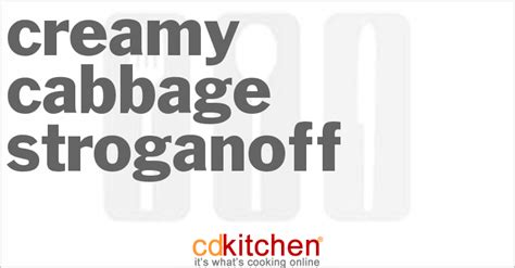 creamy-cabbage-stroganoff-recipe-cdkitchencom image