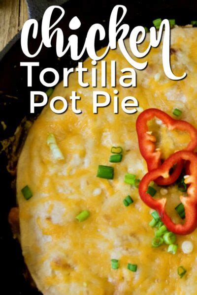chicken-pot-pie-made-with-tortillas-pint-sized-treasures image