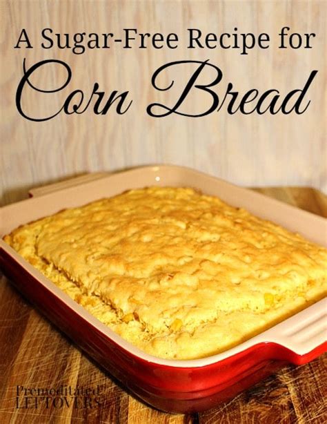 sugar-free-corn-bread-recipe-premeditated-leftovers image