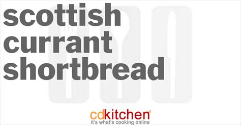 scottish-currant-shortbread-recipe-cdkitchencom image