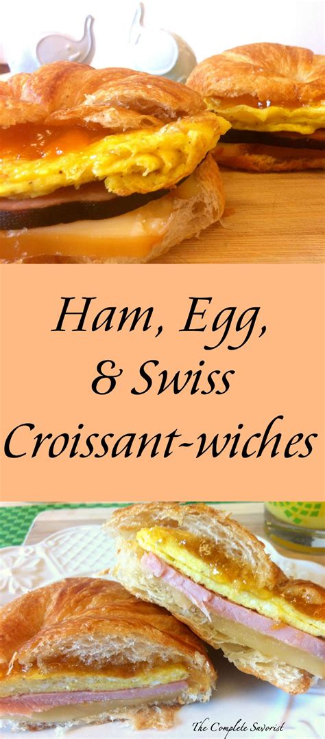 ham-egg-swiss-croissant-wiches-the-complete image