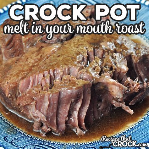 melt-in-your-mouth-crock-pot-roast-recipes-that-crock image
