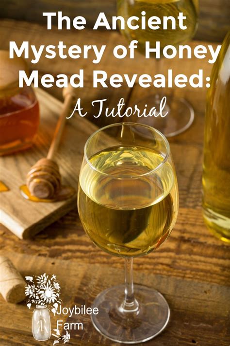 the-ancient-mystery-of-honey-mead-revealed-a-tutorial image