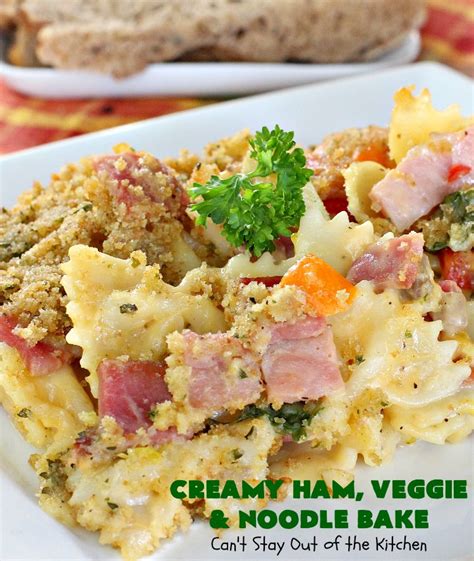 creamy-ham-veggie-and-noodle-bake-cant-stay-out-of image