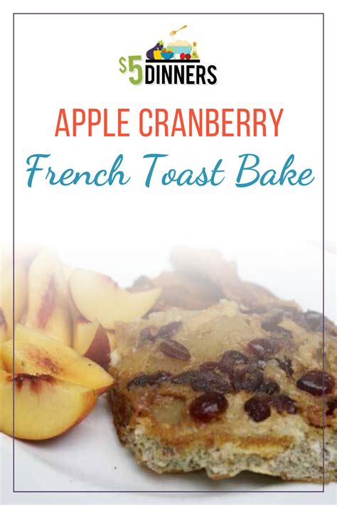 apple-cranberry-french-toast-bake-5-dinners-meal image
