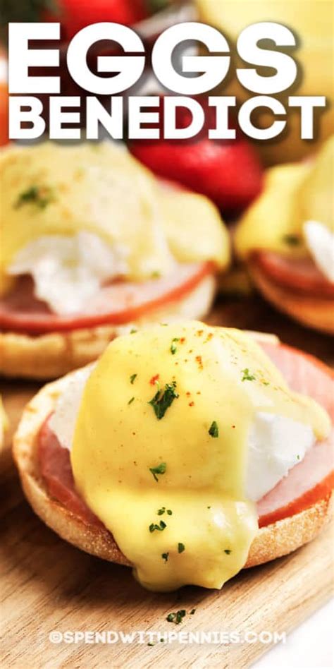 homemade-eggs-benedict-spend-with-pennies image