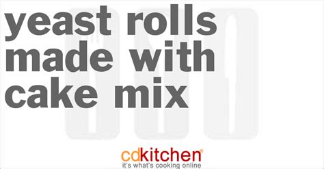 yeast-rolls-made-with-cake-mix-recipe-cdkitchencom image