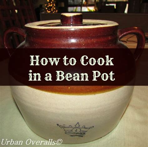 how-to-cook-in-a-bean-pot-urban-overalls image