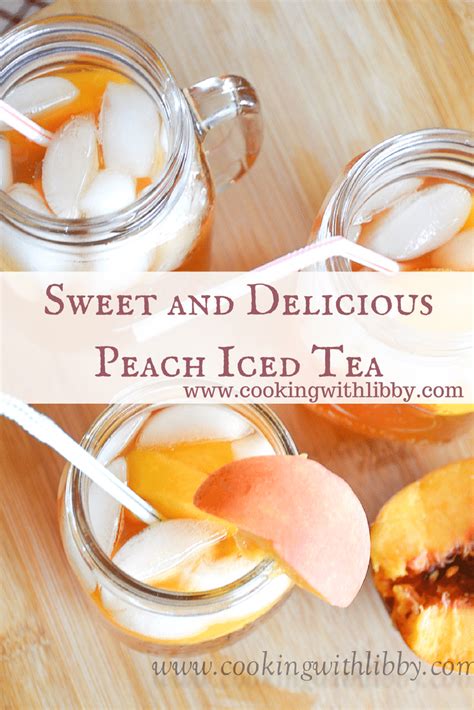 sweet-and-delicious-peach-iced-tea-cooking-with-libby image