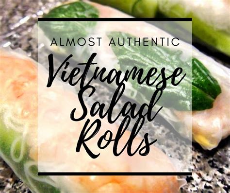 how-to-make-almost-authentic-vietnamese-salad-rolls image