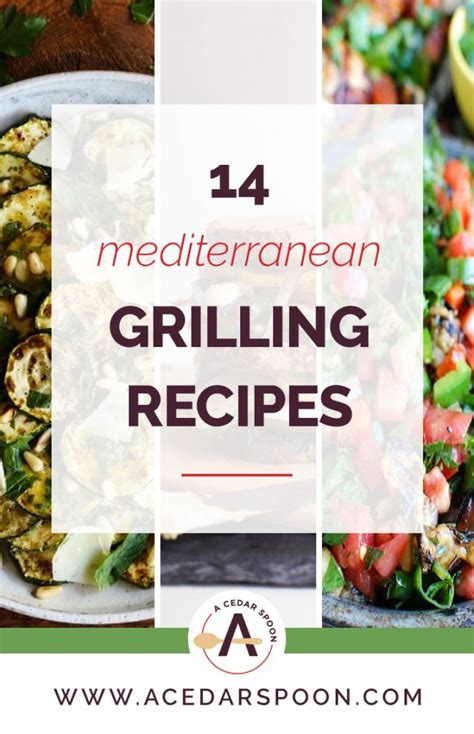 14-must-make-mediterranean-grilling-recipes-a-cedar-spoon image