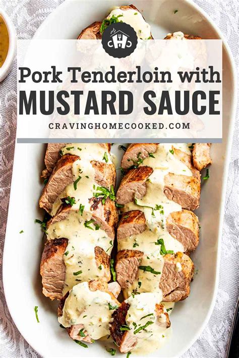 pork-tenderloin-with-mustard-sauce-craving-home image