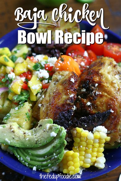 how-to-make-healthy-and-delicious-baja-chicken-bowl image