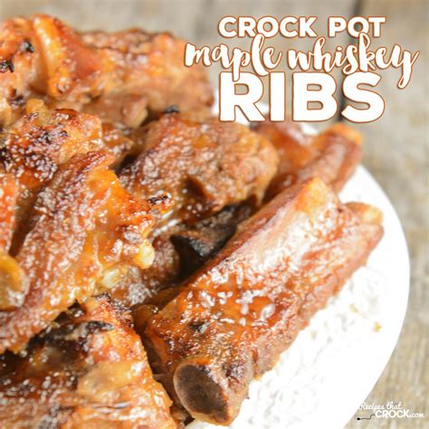 easy-crock-pot-ribs-maple-whiskey-recipes-that image