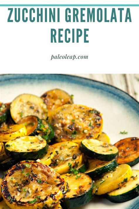 zucchini-gremolata-recipe-paleo-leap image