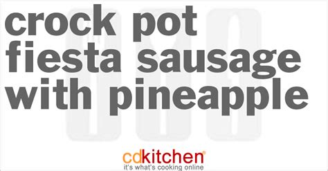 fiesta-crock-pot-sausage-with-pineapple image