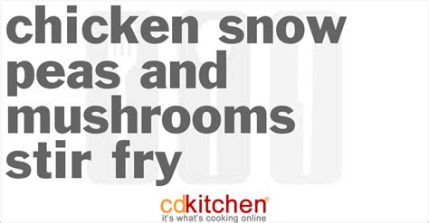 chicken-snow-peas-and-mushrooms-stir-fry image