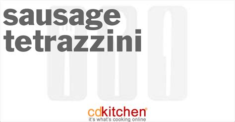 sausage-tetrazzini-recipe-cdkitchencom image