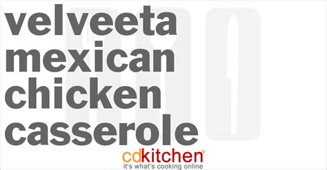 velveeta-mexican-chicken-casserole image