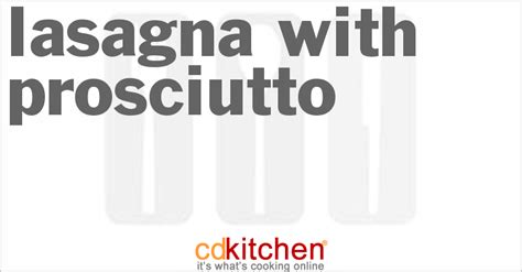 lasagna-with-prosciutto-recipe-cdkitchencom image
