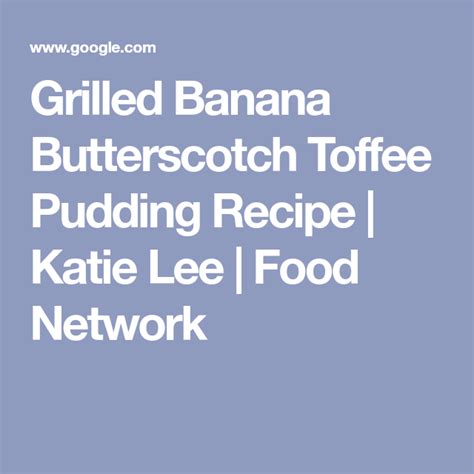 grilled-banana-butterscotch-toffee-pudding image
