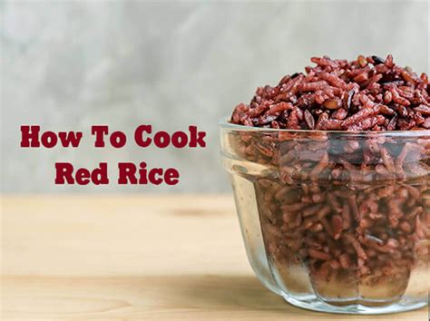 how-to-cook-red-rice-red-rice-benefits-pristine image