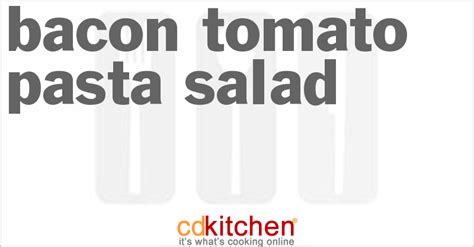 bacon-tomato-pasta-salad-recipe-cdkitchencom image