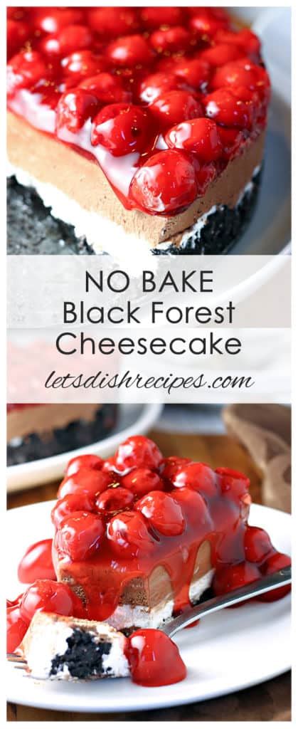 no-bake-black-forest-cheesecake-lets-dish image