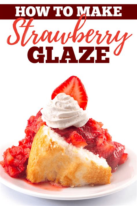 how-to-make-strawberry-glaze-insanely-good image