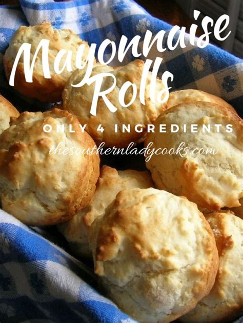 quick-easy-mayonnaise-rolls-the-southern-lady-cooks image