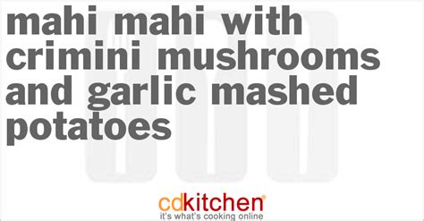 mahi-mahi-with-crimini-mushrooms-and-garlic image