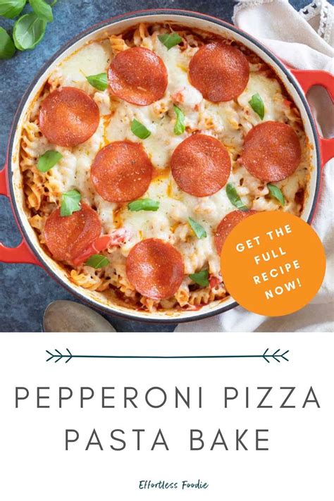easy-pepperoni-pizza-pasta-bake-recipe-effortless image