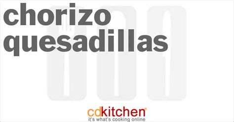 chorizo-quesadillas-recipe-cdkitchencom image