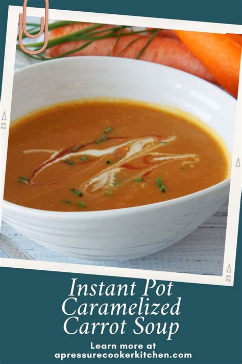 instant-pot-caramelized-carrot-soup-a-pressure image