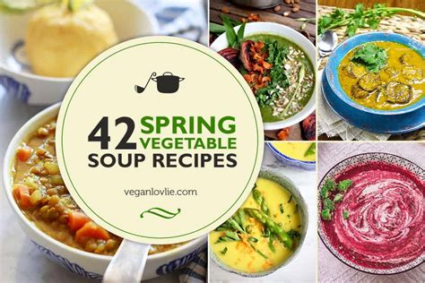 42-spring-vegetable-soup-recipes-roundup-vegan image