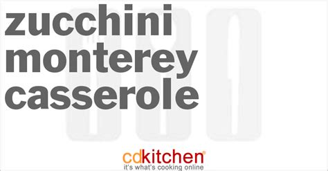 zucchini-monterey-casserole-recipe-cdkitchencom image