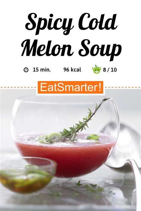 spicy-cold-melon-soup-recipe-eat-smarter-usa image