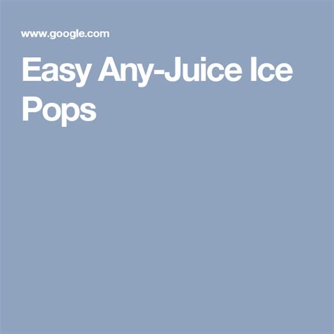 easy-any-juice-ice-pops-recipe-recipe-ice-pop-recipes-ice-pops image