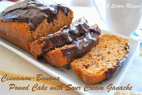 cinnamon-banana-pound-cake-with-sour-cream-ganache image