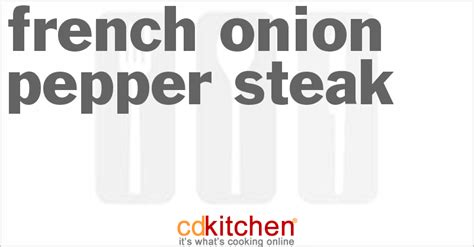 french-onion-pepper-steak-recipe-cdkitchencom image